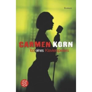 Carmen Korn - Gebraucht Tod Eines Klavierspielers - Preis Vom 30.04.2024 04:54:15 H