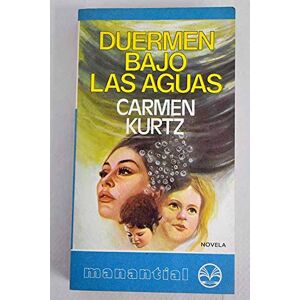 Carmen Kurtz - Gebraucht Duermen Bajo Las Aguas - Preis Vom 30.04.2024 04:54:15 H