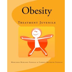 Carmen Macbeth-vanegas - Gebraucht Obesity: Treatment Juvenile - Preis Vom 07.05.2024 04:51:04 H
