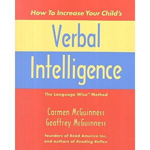 Carmen Mcguinness - Gebraucht How To Increase Your Child's Verbal Intelligence: The Language Wise Method (penguin Reference Books S.) - Preis Vom 29.04.2024 04:59:55 H
