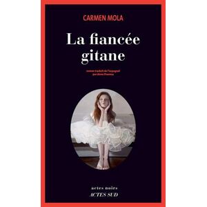 Carmen Mola - Gebraucht La Fiancée Gitane - Preis Vom 29.04.2024 04:59:55 H