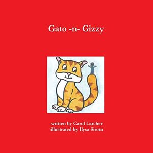 Carol Larcher - Gato N Gizzy
