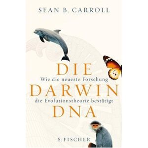 Carroll, Sean B. - Gebraucht Die Darwin-dna: Wie Die Neueste Forschung Die Evolutionstheorie Bestätigt - Preis Vom 08.05.2024 04:49:53 H
