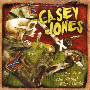 Casey Jones - Gebraucht Few The Proud The Crucial - Preis Vom 14.05.2024 04:49:28 H
