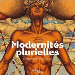 Catherine Grenier - Gebraucht Modernites Plurielles - Album: 1905-1970 (catalogues Du M.n.a.m) - Preis Vom 09.05.2024 04:53:29 H