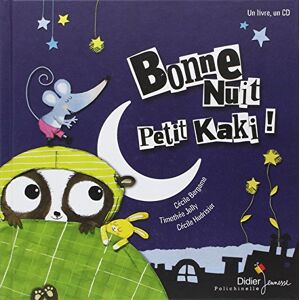 Cécile Bergame - Gebraucht Bonne Nuit Petit Kaki ! - Preis Vom 11.05.2024 04:53:30 H