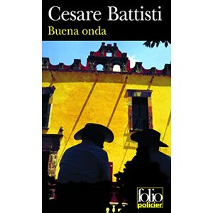 Cesare Battisti - Gebraucht Buena Onda (folio Policier) - Preis Vom 14.05.2024 04:49:28 H