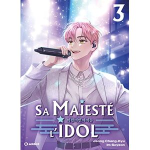 Changkyu Jeong - Gebraucht Sa Majesté L'idol - (webtoon) - Tome 3 - Preis Vom 28.04.2024 04:54:08 H