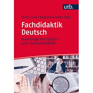 Charis Goer - Gebraucht Fachdidaktik Deutsch (utb M (medium-format)) - Preis Vom 09.05.2024 04:53:29 H