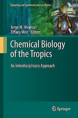 Chemical Biology Of The Tropics An Interdisciplinary Approach Weir (u. A.) Buch