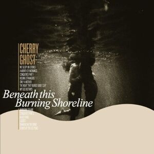 Cherry Ghost- Beneath This Burning Shoreline *cd New Sealed Nuovo Sigillato Raro