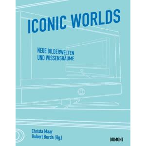 Christa Maar - Gebraucht Iconic Worlds: Neue Bilderwelten Und Wissensräume - Preis Vom 27.04.2024 04:56:19 H