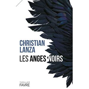 Christian Lanza - Gebraucht Les Anges Noirs - Preis Vom 03.05.2024 04:54:52 H