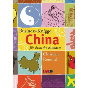 Christian Rommel - Gebraucht Business-knigge China Für Den Deutschen Manager - Preis Vom 06.05.2024 04:58:55 H