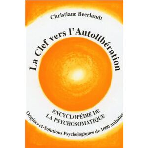Christiane Beerlandt - Gebraucht La Clef Vers L'autolibération - Preis Vom 29.04.2024 04:59:55 H