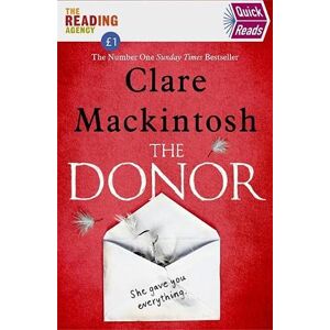 Clare Mackintosh - Gebraucht The Donor: Quick Reads 2020 - Preis Vom 12.05.2024 04:50:34 H