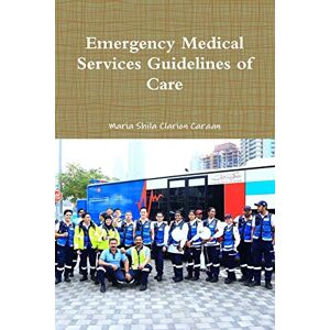 Clarion Caraan, Maria Shila - Emergency Medical Services Guidelines Of Care