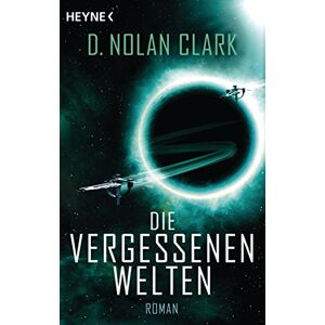 Clark, D. Nolan - Gebraucht Die Vergessenen Welten: Roman (the Silence-reihe, Band 2) - Preis Vom 28.04.2024 04:54:08 H