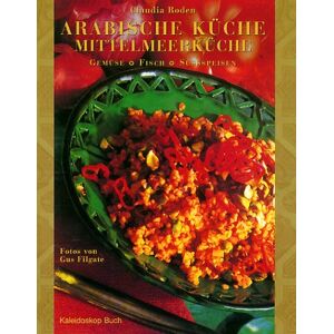 Claudia Roden - Gebraucht Arabische Küche, Mittelmeerküche - Preis Vom 12.05.2024 04:50:34 H