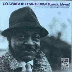 Coleman Hawkins - Gebraucht Hawk Eyes - Preis Vom 28.04.2024 04:54:08 H