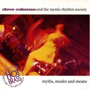 Coleman, Steve & Mystic Rhythm - Gebraucht Myths,modes & Means - Preis Vom 28.04.2024 04:54:08 H