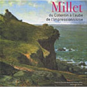 Collectif - Gebraucht Millet, Du Cotentin A L'aube De L'impressionnisme - Preis Vom 09.05.2024 04:53:29 H