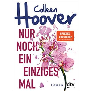 Colleen Hoover - Gebraucht Nur Noch Ein Einziges Mal: Roman - Preis Vom 29.04.2024 04:59:55 H