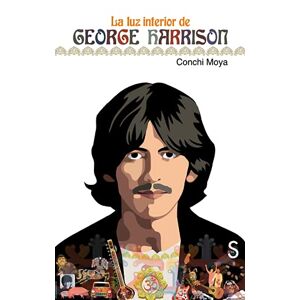 Conchi Moya - Gebraucht La Luz Interior De George Harrison (sílex Música) - Preis Vom 27.04.2024 04:56:19 H