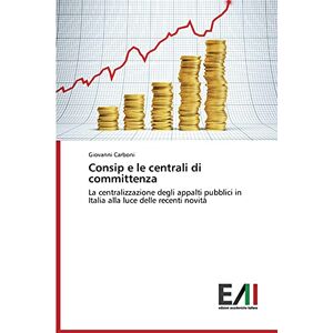 Consip E Le Centrali Di Committenza Giovanni Carboni Taschenbuch Paperback 2015