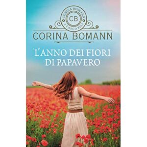 Corina Bomann - Gebraucht L'anno Dei Fiori Di Papavero (i Tascabili Di Corina Bomann) - Preis Vom 06.05.2024 04:58:55 H