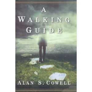 Cowell, Alan S. - Gebraucht A Walking Guide: A Novel - Preis Vom 11.05.2024 04:53:30 H