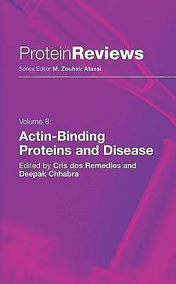 Cris Dos Remedios - Actin-binding Proteins And Disease (protein Reviews, Band 8)