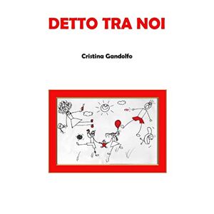 Cristina Gandolfo - Detto Tra Noi