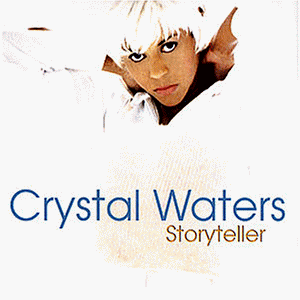 Crystal Waters - Gebraucht Storyteller - Preis Vom 09.05.2024 04:53:29 H