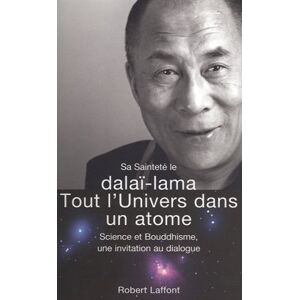 Dalai Lama - Gebraucht Tout L'univers Dans Un Atome : Science Et Bouddhisme, Une Invitation Au Dialogue - Preis Vom 14.05.2024 04:49:28 H