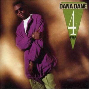 Dana Dane - Gebraucht Dane Dane 4 Ever - Preis Vom 09.05.2024 04:53:29 H