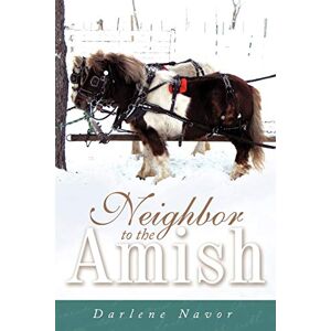 Darlene Navor - Neighbor To The Amish