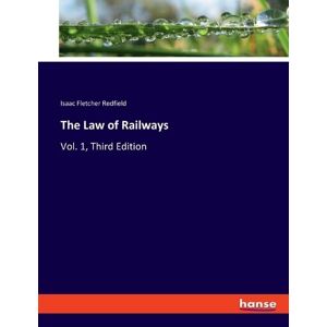Das Gesetz Der Eisenbahnen Von Redfield, Isaac Fletcher