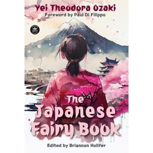 Das Japanische Feenbuch Von Yei Theodora Ozaki