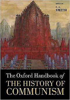 Das Oxford-handbuch Zur Geschichte Des Kommunismus Von S.a. Smith (englisch) Taschenbuch