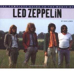 Dave Lewis - Gebraucht The Complete Guide To The Music Of Led Zeppelin - Preis Vom 08.05.2024 04:49:53 H