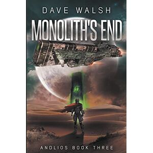 Dave Walsh - Monolith's End (andlios, Band 3)