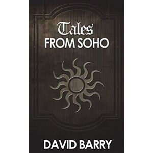 David Barry - Tales From Soho