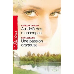 Day Leclair - Gebraucht Au Delà Des Mensonges ; Une Passion Orageuse - Preis Vom 29.04.2024 04:59:55 H