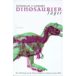 Deborah Cadbury - Gebraucht Dinosaurierjäger - Preis Vom 27.04.2024 04:56:19 H