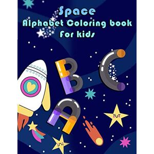 Deeasy B. - Space Alphabet Coloring Book For Kids