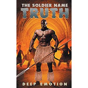 Deep Emotion - The Soldier Name Truth