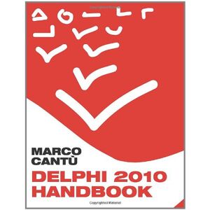 Delphi 2010 Handbuch - Taschenbuch Neu Cantu, Marco 28. Februar 2010