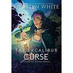 Der Excalibur-fluch (camelot Rising Trilogie) Von White, Kiersten