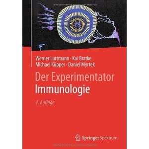 Der Experimentator: Immunologie Von Werner Luttmann Taschenbuch Buch